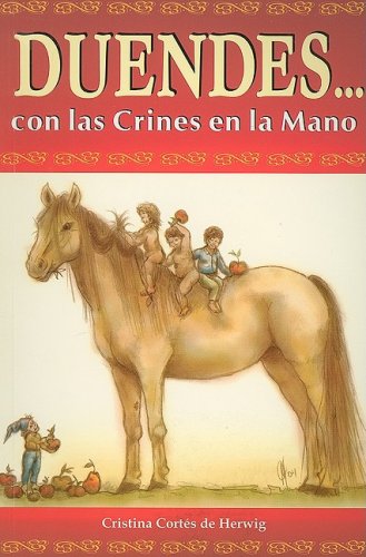 9789707751767: Duendes Con Las Crines En Las Manos/dwarfs Grabbed by the Mane