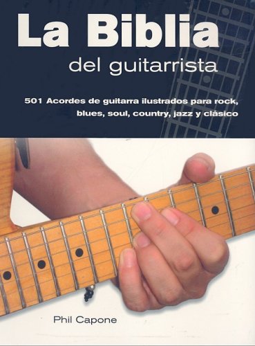 Stock image for La biblia del guitarrista/ The guitarists bible (Spanish Edition) for sale by Green Street Books