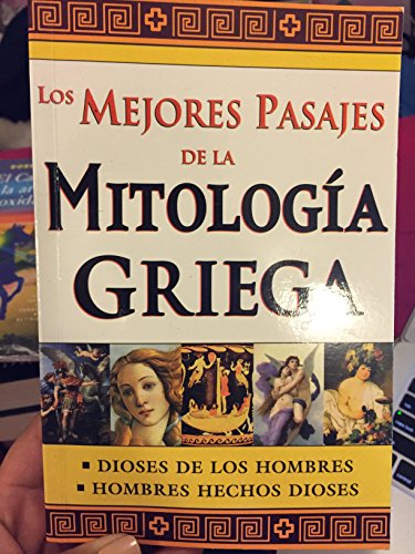 9789707752191: Los mejores pasajes de la mitologia griega/ The Best Passages of the Greek Mythology