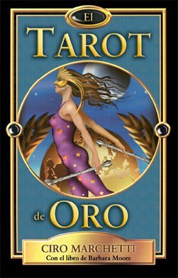 Tarot Oro/ Gold Tarot (Spanish Edition) (9789707752832) by Moore, Barbara; Marchetti, Ciro