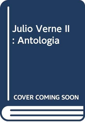 Imagen de archivo de Julio Verne II: Antologia (Spanish Edition) a la venta por Discover Books