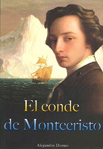 Imagen de archivo de El Conde de Montecristo / The Count of Monte Cristo (Grandes Novelas) (Spanish Edition) (Grandes Novelas (Tomo)) a la venta por Books Unplugged