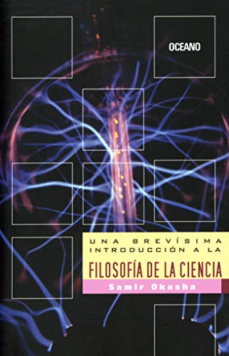 Stock image for Una brevsima introduccin a la filosofa de la ciencia [Paperback] by Okasha. for sale by Iridium_Books