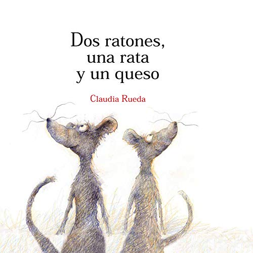 9789707773356: Dos ratones, una rata y un queso/ Two Mice, A Rat And A Cheese