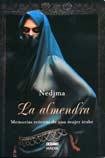 Beispielbild fr Almendra, La-memorias Eroticas de Una Mujer Arabe zum Verkauf von Hamelyn