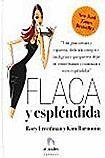 Imagen de archivo de Flaca y esplndida a la venta por Libros nicos