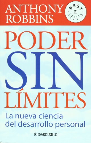 Stock image for Poder sin limites / Unlimited Power: La Nueva Ciencia Del Desarrollo Personal / The New Science of Personal Development (Best Seller) (Spanish Edition) for sale by Once Upon A Time Books