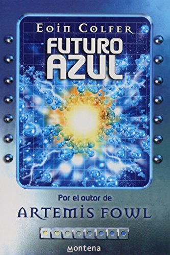Futuro Azul / The Supernaturalist (Spanish Edition) (9789707800977) by Colfer, Eoin