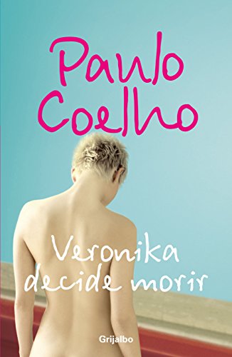 Veronika decide morir (9789707802964) by COELHO, PAULO