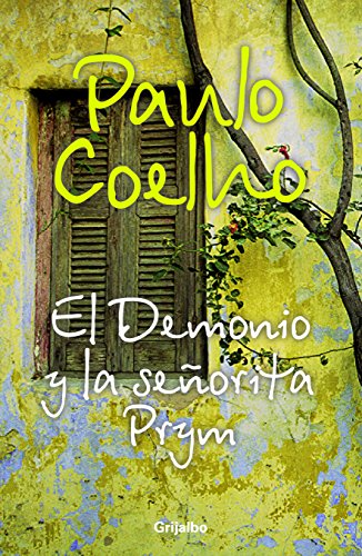 Stock image for El demonio y la senorita Prym / The Devil and Miss Prym (Obras De Paulo Coelho / Works of Paulo Coelho) (Spanish Edition) for sale by ThriftBooks-Dallas