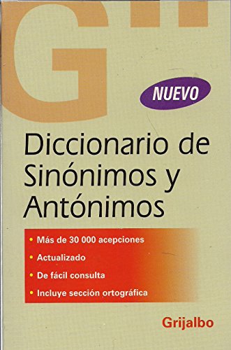 Stock image for Diccionario de sinonimos y antonimos/ Dictionary of Synonyms and Antonyms (Spanish Edition) for sale by ThriftBooks-Dallas