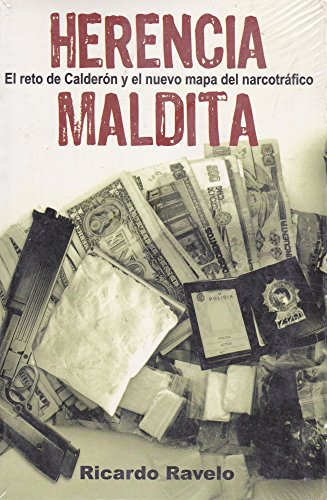 Stock image for Herencia Maldita: El Reto de Calderon y el Nuevo Mapa del Marcotrafico for sale by ThriftBooks-Atlanta