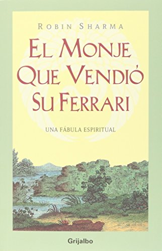 Imagen de archivo de El Monje Quie Vendio Su Ferarri/ The Monk that Sold his Ferrari (Spanish Edition) a la venta por Goodwill of Colorado