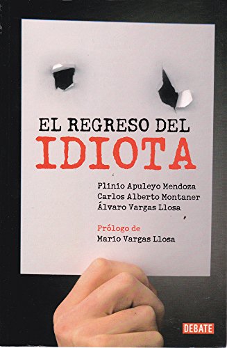 Beispielbild fr El Regreso Del Idiota zum Verkauf von Renaissance Books