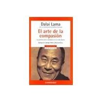 Arte de la compasiÃ³n, El (9789707806795) by Dalai Lama XIV