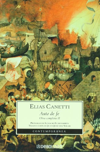 Auto de fe. Obra completa II (Spanish Edition) (9789707806863) by Elias Canetti