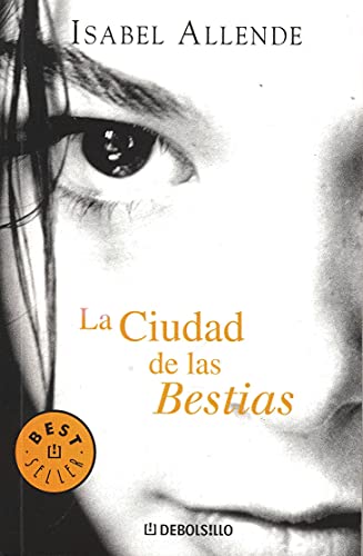 9789707806917: La ciudad de las bestias (Spanish Edition)