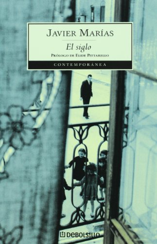 El siglo (Spanish Edition) (9789707807020) by Javier Marias