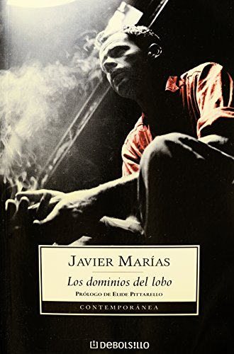 Los dominios del lobo (Spanish Edition) (9789707807037) by Javier Marias