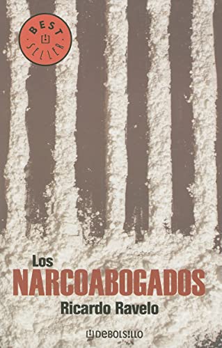 Imagen de archivo de Los narcoabogados/ The Narco Lawyers a la venta por Revaluation Books