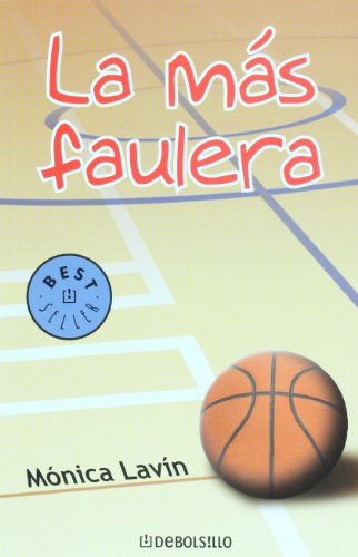 9789707807457: La mas faulera (Spanish Edition)