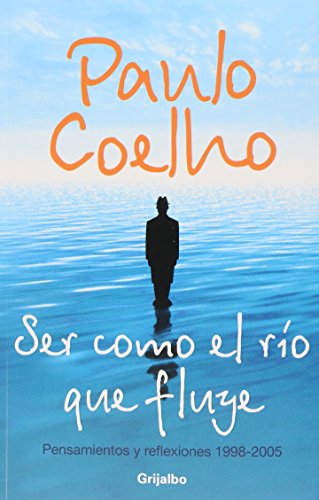 9789707809048: Ser como el rio que fluye / Being like the Flowing River (Spanish Edition)