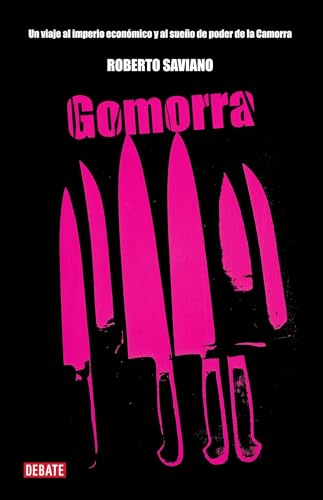 9789707809215: Gomorra / Gomorrah: A Personal Journey into the Violent International Empire of Naples' Organized Crime System (Spanish Edition)
