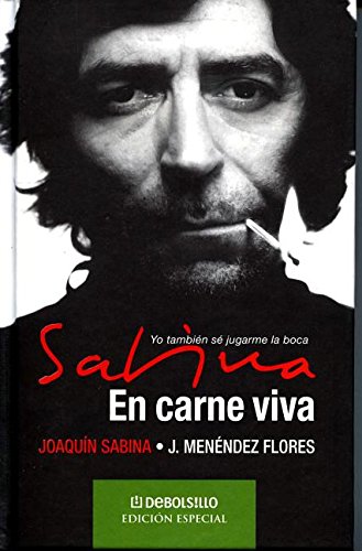 Imagen de archivo de Sabina, En carne viva (Spanish Edition) a la venta por Half Price Books Inc.