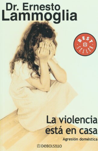 Beispielbild fr La violencia esta en casa. Agresion domestica (Spanish Edition) zum Verkauf von ThriftBooks-Dallas