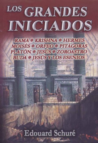 9789707830196: Los Grandes Iniciados (Spanish Edition)
