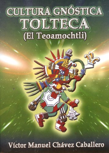 9789707830264: cultura gnostica tolteca