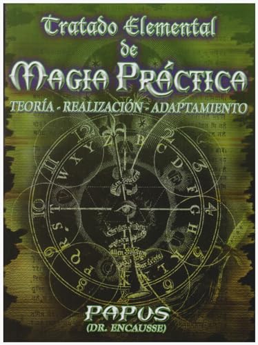 Imagen de archivo de Tratado Elemental de Magia Practica. Teoria, Realizacion, Adaptamiento (Spanish Edition) a la venta por Revaluation Books