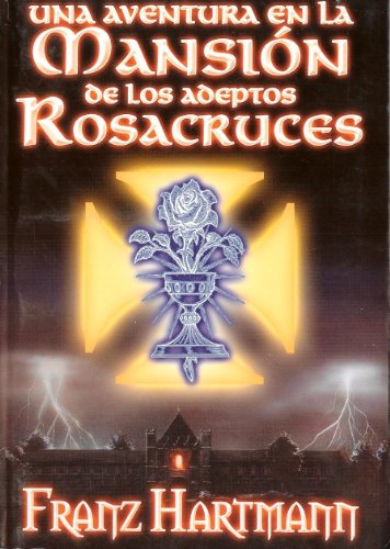 Imagen de archivo de Una Aventura en la Mansion de los Adeptos Rosacruces (Spanish Edition) a la venta por ThriftBooks-Dallas