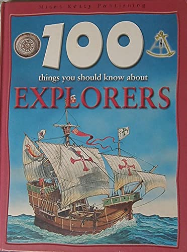 Imagen de archivo de 100 cosas que debes saber sobre Exploradores/100 Things You Should Know About Explorers (Spanish Edition) a la venta por Better World Books: West