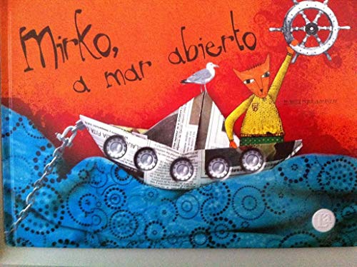 Stock image for Gato Mirko, a mar abierto/ Mirko Cat, at Open Sea (Spanish Edition) for sale by SoferBooks