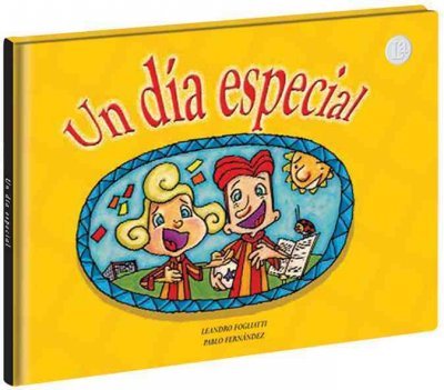 Stock image for Un dia especial/ A Special Day (Club Fogliatti, Leandro for sale by Iridium_Books