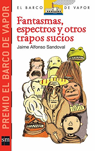 9789707850606: Fantasmas, Espectros Y Otros Trapos Sucios (Spanish Edition)