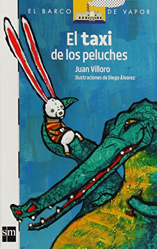 9789707853430: El taxi de los peluches / The Taxi of the Stuffed Animals (El barco de vapor: serie blanca / The Steamboat: White Series)