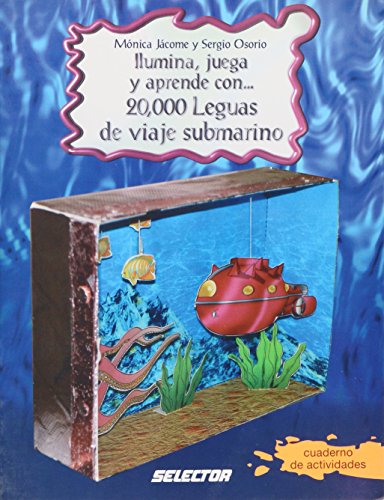9789708030250: Ilumina, juega y aprende con 20,000 leguas de viaje submarino/ Lights, plays and learn with Twenty Thousand Leagues Under the Sea (Manualidades)