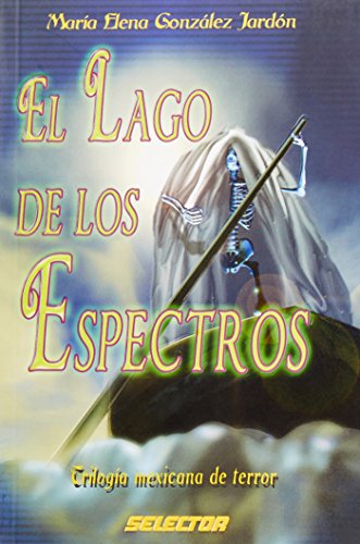 Stock image for Lago de los espectros. el (Literatura Juvenil) (Spanish Edition) [Paperback] . for sale by Iridium_Books