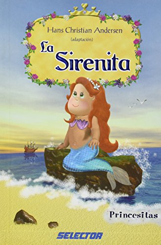 Imagen de archivo de La sirenita/ The Little Mermaid (Princesitas/ Little Princess) (Spanish Editi. a la venta por Iridium_Books