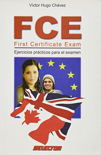 Imagen de archivo de FCE, First Certificate Exam (Didactica) (Spanish Edition) [Paperback] by Vict. a la venta por Iridium_Books