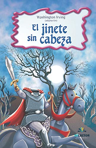 Imagen de archivo de El jinete sin cabeza (Clasicos para ninos/ Classic for Children) (Spanish Edition) a la venta por Better World Books