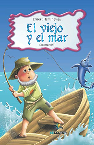 Beispielbild fr Viejo Y El Mar, El (Para Niños) zum Verkauf von ThriftBooks-Atlanta