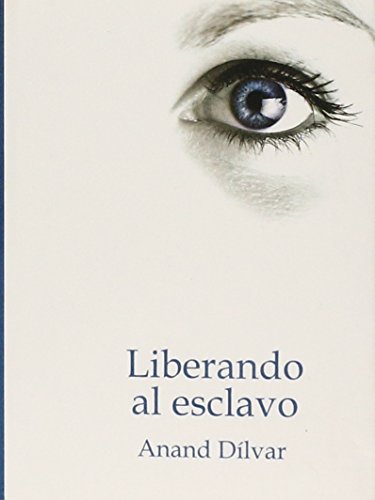 Stock image for Liberando al Esclavo for sale by ThriftBooks-Atlanta