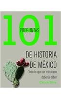 9789708100243: 101 preguntas de historia de Mexico/ 101 Questions on Mexico's History: Todo Lo Que Un Mexicano Deberia Saber/ All That a Mexican Should Know