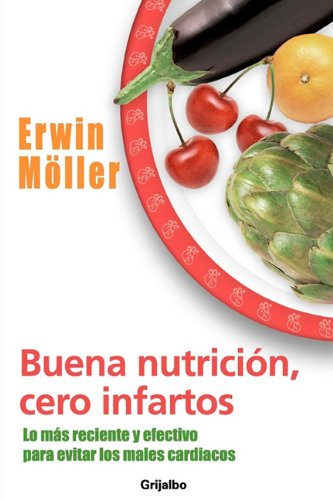 Stock image for Buena Nutricion Cero Infartos (Spanish Edition) for sale by Wonder Book