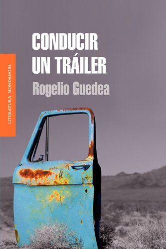 9789708102346: Conducir Un Trailer/ Driving A Trailer (Literatura Mondadori)