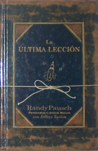 9789708103220: La Ultima Leccion - Randy Pausch