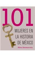 9789708103282: 101 mujeres en la historia de Mexico/ 101 Women In Mexican History